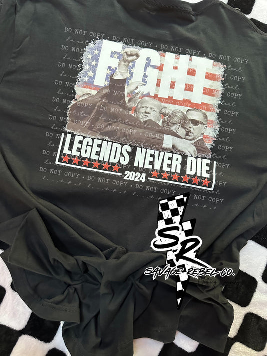 You missed - LEGENDS NEVER DIE- TRUMP T.shirt