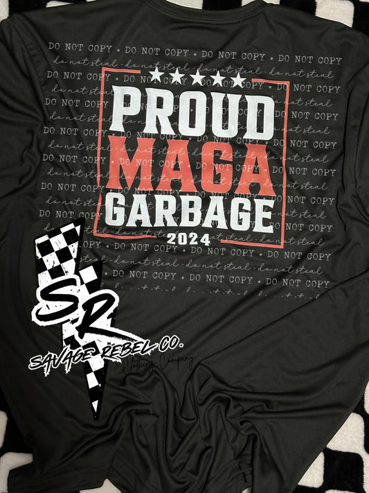 Proud MAGA Garbage Dri-fit t.shirt