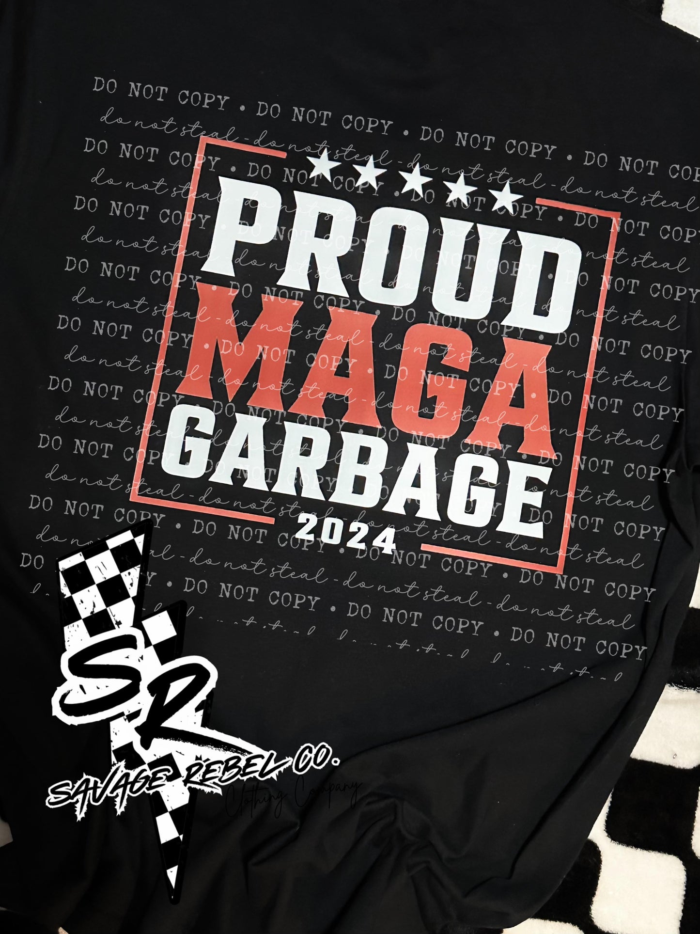 Proud MAGA Garbage with WE DID IT FRONT