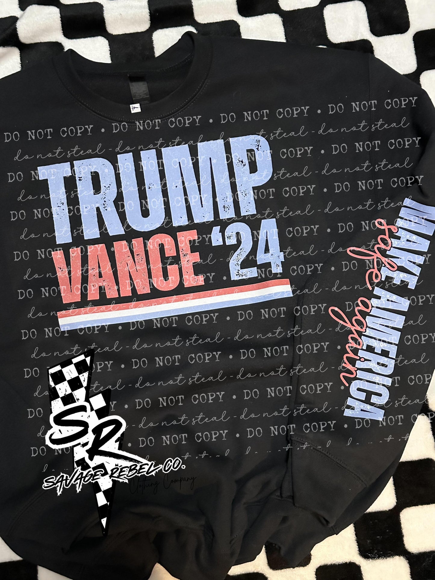 TRUMP-VANCE 24 MAKE AMERICA SAFE AGAIN Sweatshirt