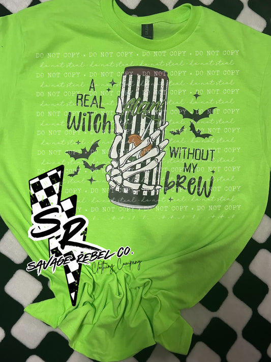 A real witch without my brew t.shirt